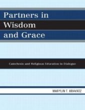 book Partners in Wisdom and Grace : Catechesis and Religious Education in Dialogue