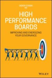 book High Performance Boards : Improving and Energizing Your Governance