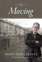 book Moving : A Memoir of Education and Social Mobility