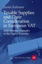 book Taxable Supplies and Their Consideration in European VAT : With Selected Examples of the Digital Economy