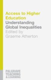 book Access to Higher Education : Understanding Global Inequalities