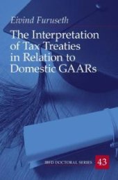 book The Interpretation of Tax Treaties in Relation to Domestic GAARs