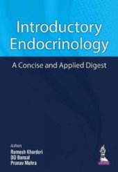 book Introductory Endocrinology: a Concise and Applied Digest