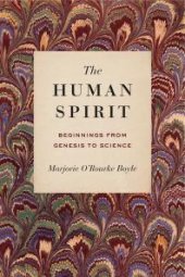 book The Human Spirit : Beginnings from Genesis to Science