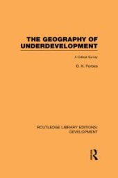 book The Geography of Underdevelopment : A Critical Survey