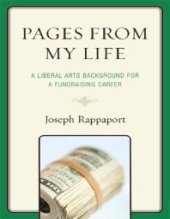 book Pages from My Life : A Liberal Arts Background for a Fundraising Career