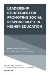 book Leadership Strategies for Promoting Social Responsibility in Higher Education