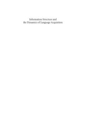 book Information Structure and the Dynamics of Language Acquisition