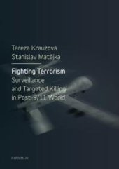 book Fighting Terrorism: Surveillance and Targeted Killing in Post-9/11 World