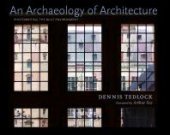 book An Archaeology of Architecture : Photowriting the Built Environment