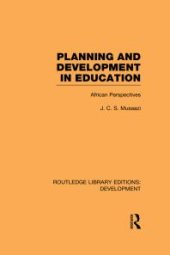 book Planning and Development in Education : African Perspectives