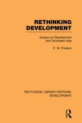 book Rethinking Development : Essays on Development and Southeast Asia