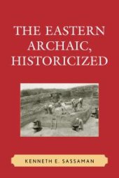 book The Eastern Archaic, Historicized