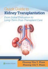 book Quick Guide to Kidney Transplantation