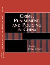 book Crime, Punishment, and Policing in China (Asia/Pacific/Perspectives)