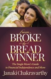 book From Broke to Breadwinner : The Single Mom's Guide to Financial Independence and More