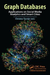 book Graph Databases: Applications on Social Media Analytics and Smart Cities