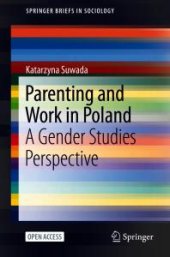 book Parenting and Work in Poland : A Gender Studies Perspective