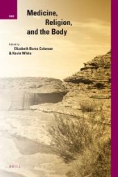 book Medicine, Religion, and the Body