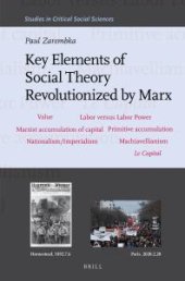 book Key Elements of Social Theory Revolutionized by Marx