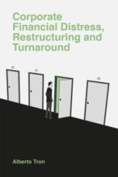 book Corporate Financial Distress : Restructuring and Turnaround