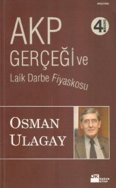 book AKP Gerçeği ve Laik Darbe Fiyaskosu