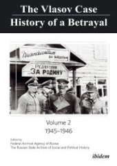 book The Vlasov Case: History of a Betrayal : Volume 2: 1945–1946