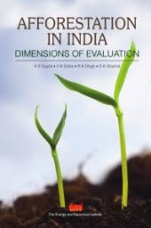 book Afforestation in India : Dimensions of Evaluation