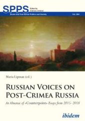 book Russian Voices on Post-Crimea Russia : An Almanac of Counterpoint Essays from 2015–2018