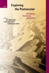 book Exploring the Postsecular : The Religious, the Political and the Urban