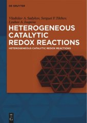 book Heterogeneous Catalytic Redox Reactions: Fundamentals and Applications