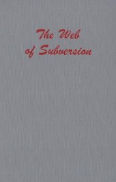 book The Web of Subversion: Underground Networks in the U.S. Government