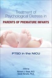 book Treatment of Psychological Distress in Parents of Premature Infants : PTSD in the NICU