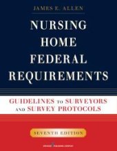 book Nursing Home Federal Requirements : Guidelines to Surveyors and Survey Protocols, 7th Edition