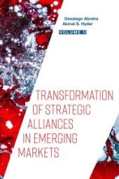 book Transformation of Strategic Alliances in Emerging Markets : Volume II