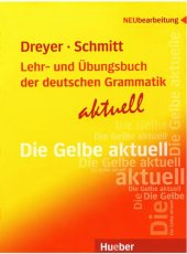 book Lehr- und Übungsbuch der deutschen Grammatik aktuell. Die Gelbe aktuell