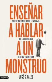 book Enseñar a hablar a un monstruo