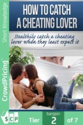 book How To Catch A Cheating Lover