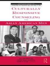 book Culturally Responsive Counseling with Asian American Men