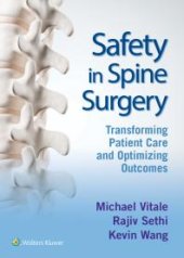 book Safety in Spine Surgery: Transforming Patient Care and Optimizing Outcomes