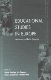 book Educational Studies in Europe : Amsterdam and Berlin Compared