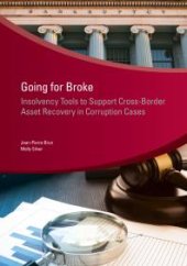 book Going for Broke : Insolvency Tools to Support Cross-Border Asset Recovery in Corruption