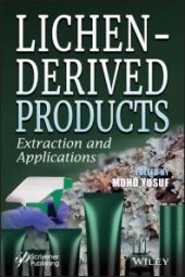 book Lichen-Derived Products : Extraction and Applications