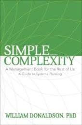 book Simple_Complexity : A Management Book for the Rest of Us: a Guide to Systems Thinking