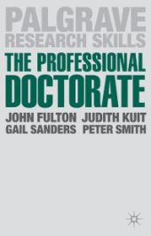 book The Professional Doctorate : A Practical Guide