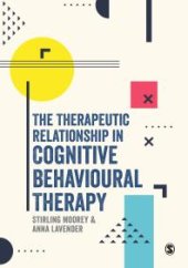 book The Therapeutic Relationship in Cognitive Behavioural Therapy