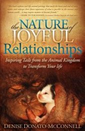 book The Nature of Joyful Relationships : Inspiring Tails from the Animal Kingdom to Transform Your Life