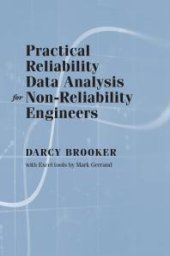 book Practical Reliability Data Analysis for Non-Reliability Engineers