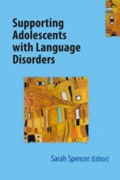 book Supporting Adolescents with Language Disorders