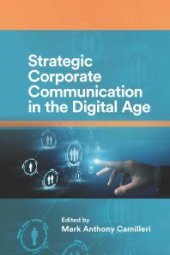 book Strategic Corporate Communication in the Digital Age